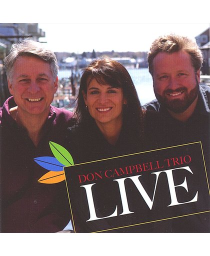Don Campbell Trio: Live