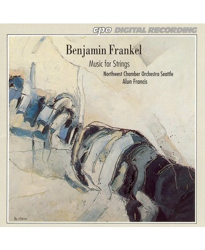 Frankel: Music for Strings / Alun Francis, Northwest Chamber