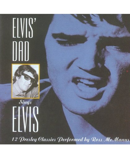 Elvis' Dad Sings Elvis