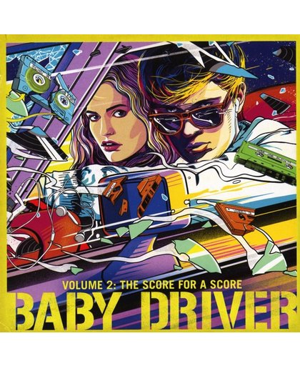 Baby Driver Volume 2: The Score For A Score