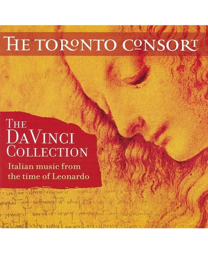 The Da Vinci Collection: Italian Music from the Time of Leonardo