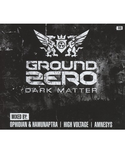 Ground Zero 2014- Dark Matter
