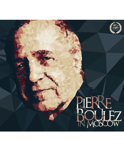 Pierre Boulez In Moscow