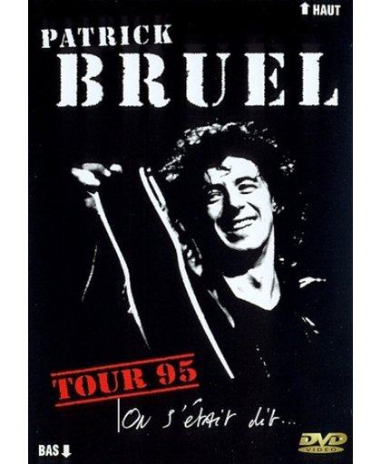 Patrick Bruel - Tour '95