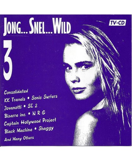 Jong Snel En Wild Vol.3