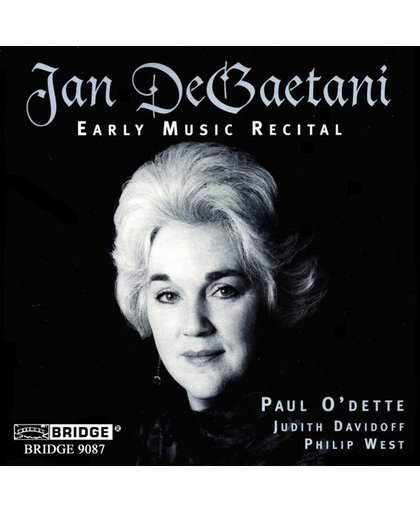 Jan DeGaetani- Early Music Recital / O'Dette, Davidoff, West