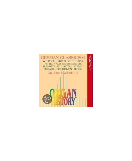 Organ History - German Classicism / Arturo Sacchetti