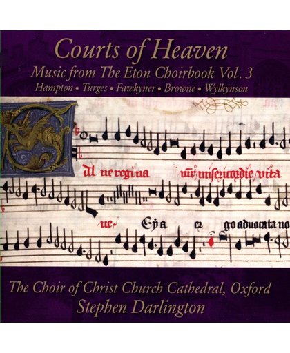 Courts Of Heaven: Music From The Eton Choirbook, V