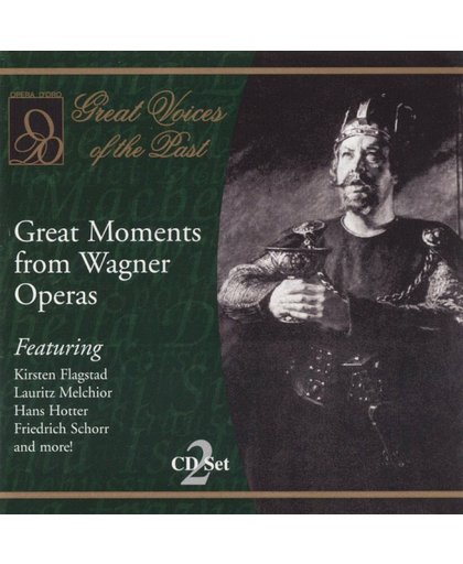 Great Moments From Wagner Operas
