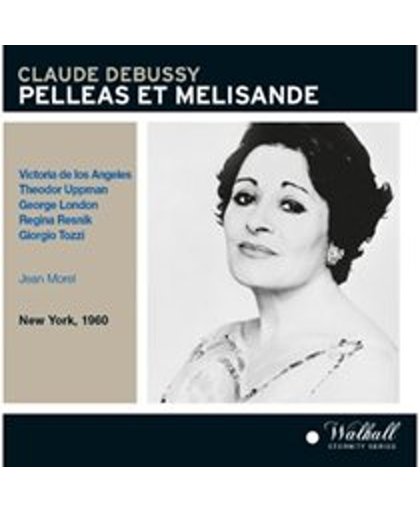 Debussy: Pelleas & Melisande (Sung In French-1960)