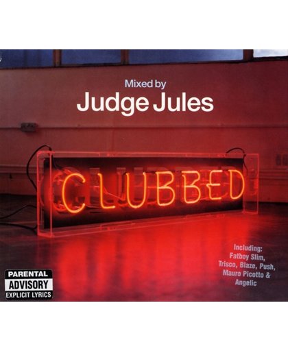 Clubbed-Mixed By Judge Jules -W/Mauro Picotto/Fatboy Slim/Musique Vs. U2/A