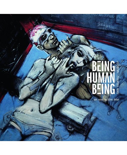 Being Human Being (2Lp+Cd) + Artwork By Enki Bilal