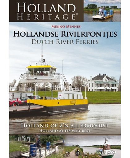 Holland Heritage - Hollandse Rivierpontjes