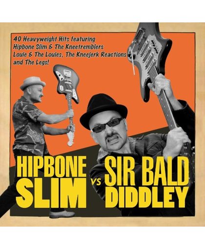 Hipbone Slim vs. Sir Bald Diddley