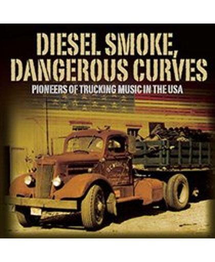 Diesel Smoke, Dangerous..