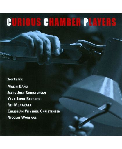 Curious Chamber Players: Works By Malin Bang/...