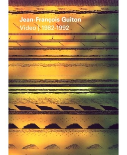 Jean-Francois Guiton - Video 1982-1992