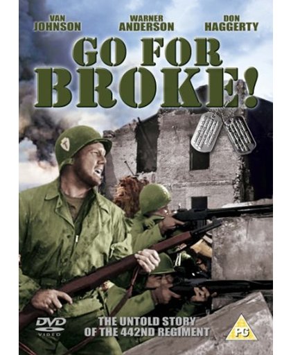 Go For Broke  - Story  Of The 442nd Regiment.