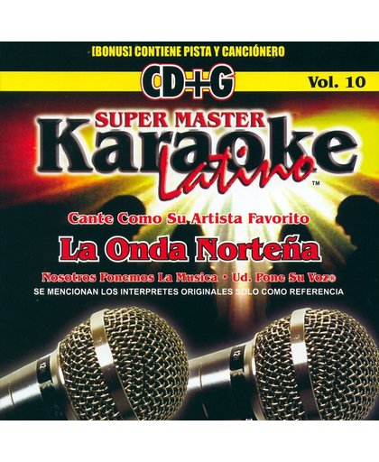 Karaoke Latino, Vol. 10: La Onda Nortena