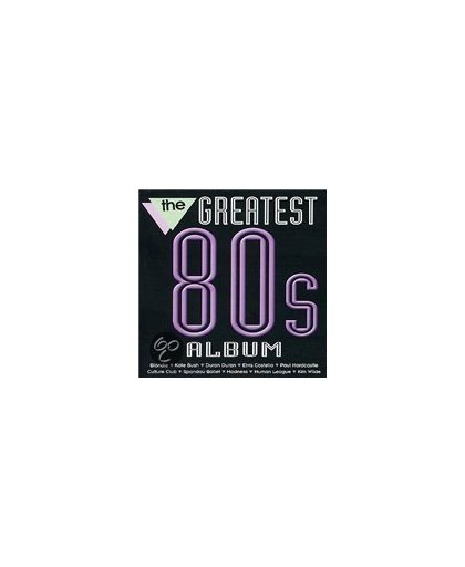 The Greatest 80's Album