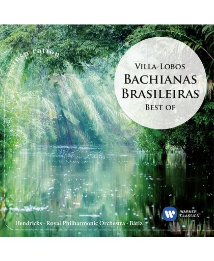 Bachianas Brasileiras: Best Of