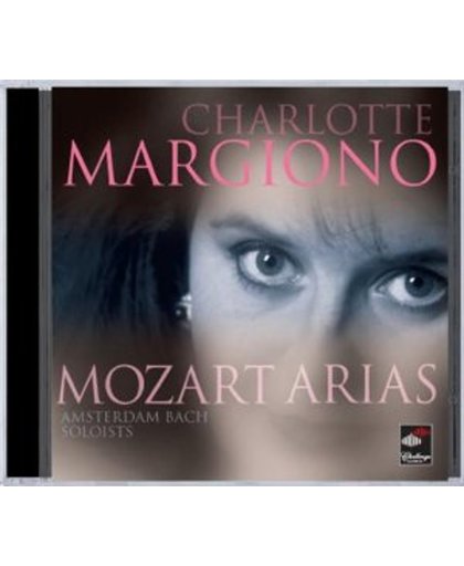 Charlotte Margiono -  Mozart Arias