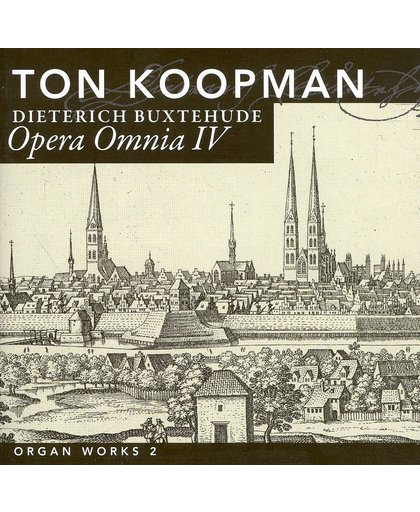 Opera Omnia IV - Organ Works II