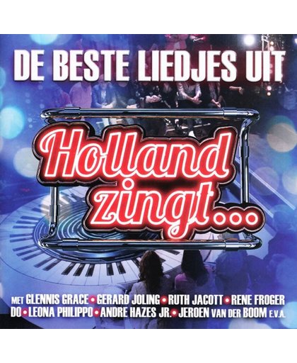 De Beste Liedjes Uit Holland Zingt