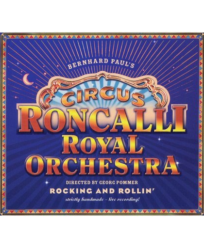Circus Roncalli Royal  Orchestra/Directed By Georg Pommer