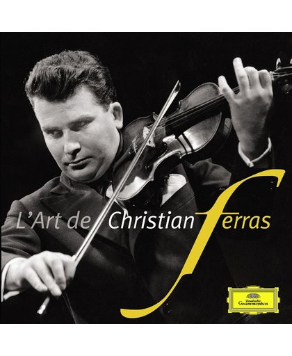 Christian Ferras: L'art De Christian Ferras