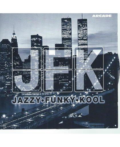 JFK Jazzy-Funky-Kool