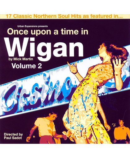 Once Upon A Time In Wi Wigan/By Mick Martin