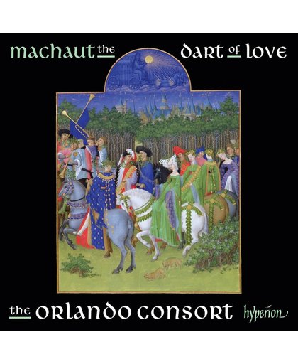 Machaut: The Dart Of Love