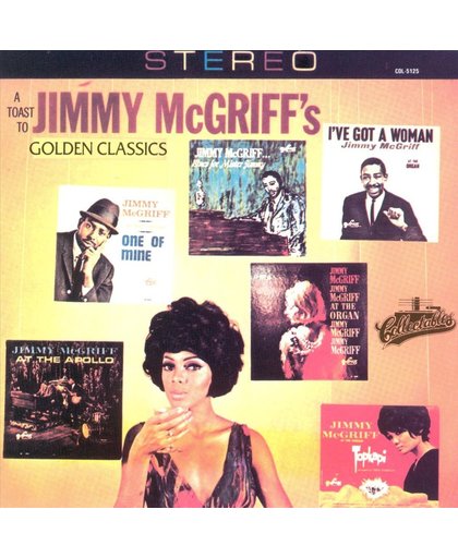 A Toast To Jimmy McGriff's Golden Classics
