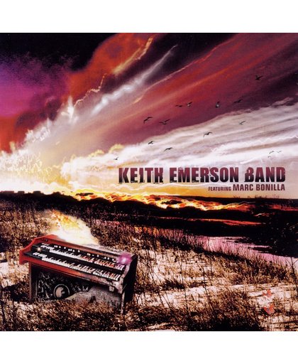 Keith Emerson Band &..