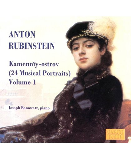 Anton Rubinstein: Kamenniy-ostrov, Vol. 1