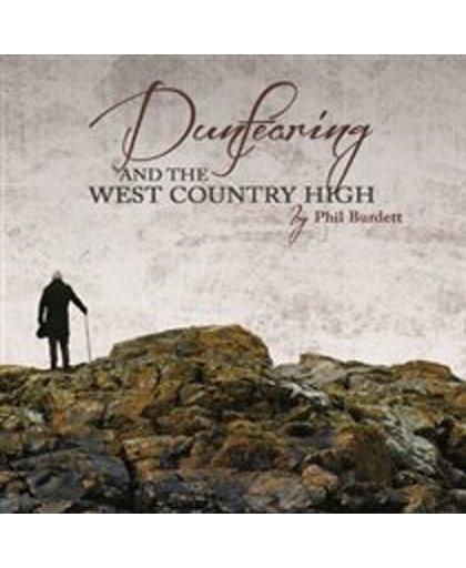 Dunfearing & The West Country High