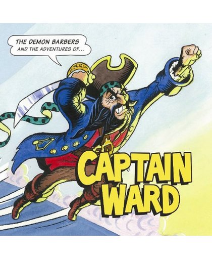 The Demon Barbers and the Adventures of Captain Ward