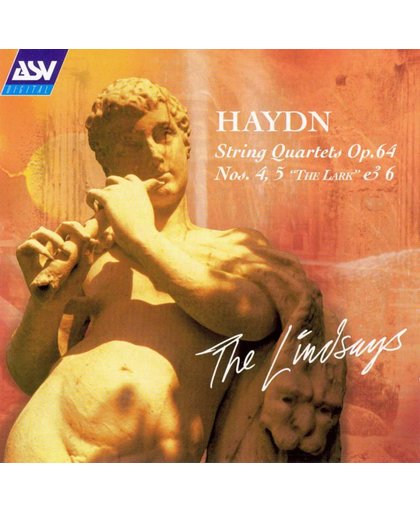 Haydn: String Quartets Op. 64 nos 4-6 / Lindsay String Quartet