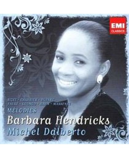 Barbara Hendricks - Chansons & Melodies