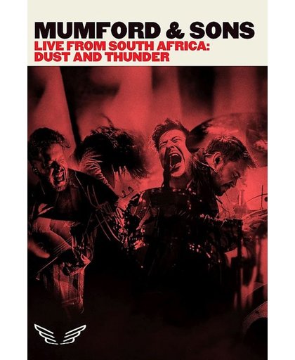 Mumford & Sons - Live In South Africa: Dust And Thunder