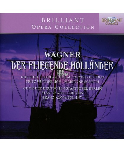 Wagner; Der Fliegende Hollander