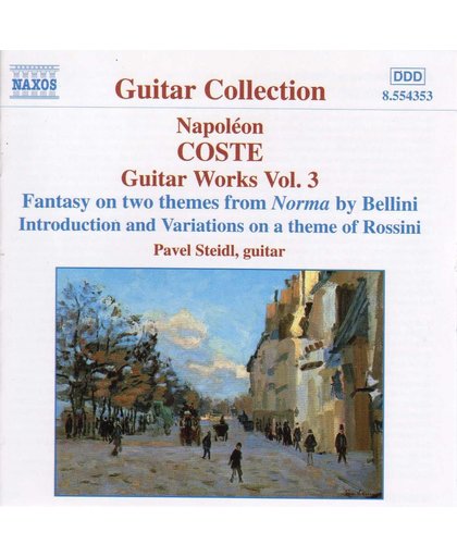 Guitar Collection - Coste: Guitar Works Vol 3 / Steidl