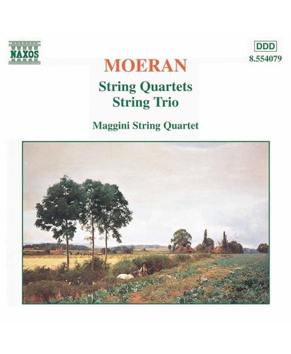 Moeran: String Quartets, String Trio / Maggini Quartet