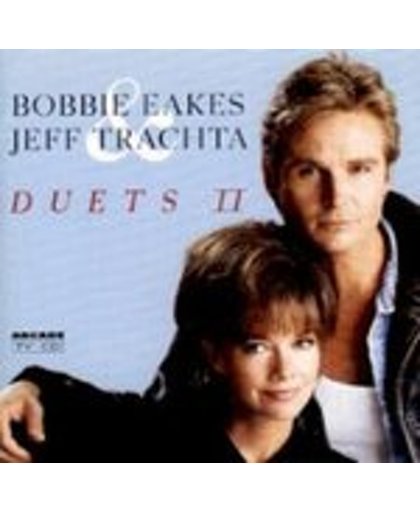 Bobbie Eakes & Jeff Trachta    Duets II
