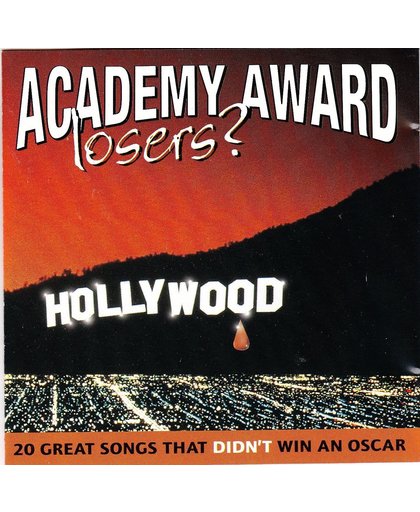 Academy Award Losers?