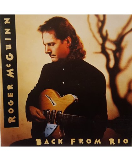 Roger McGuinn - Back From Rio 1990