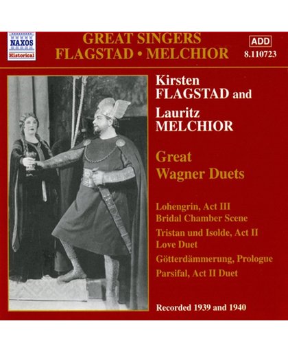 Great Singers - Flagstad & Melchior - Great Wagner Duets
