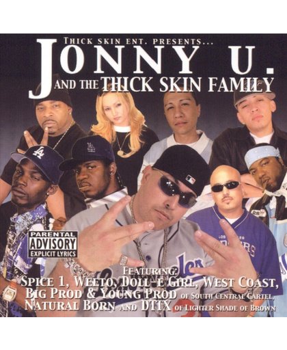 Jonny U and the Thick Skin Family