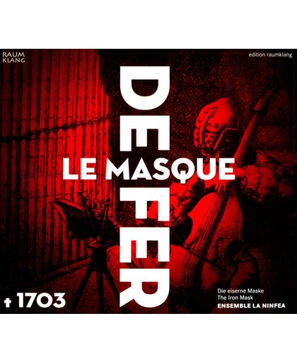 Le Masque De Fer - The Iron Mask
